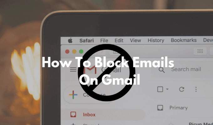 Block Emails on Gmail ?